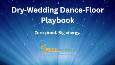 Dry Wedding Dancefloor Playbook