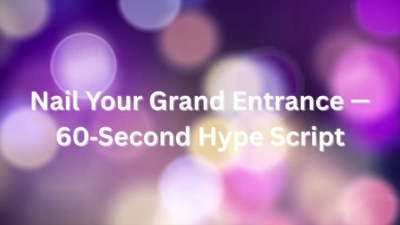 Nail Your Grand Entrance
