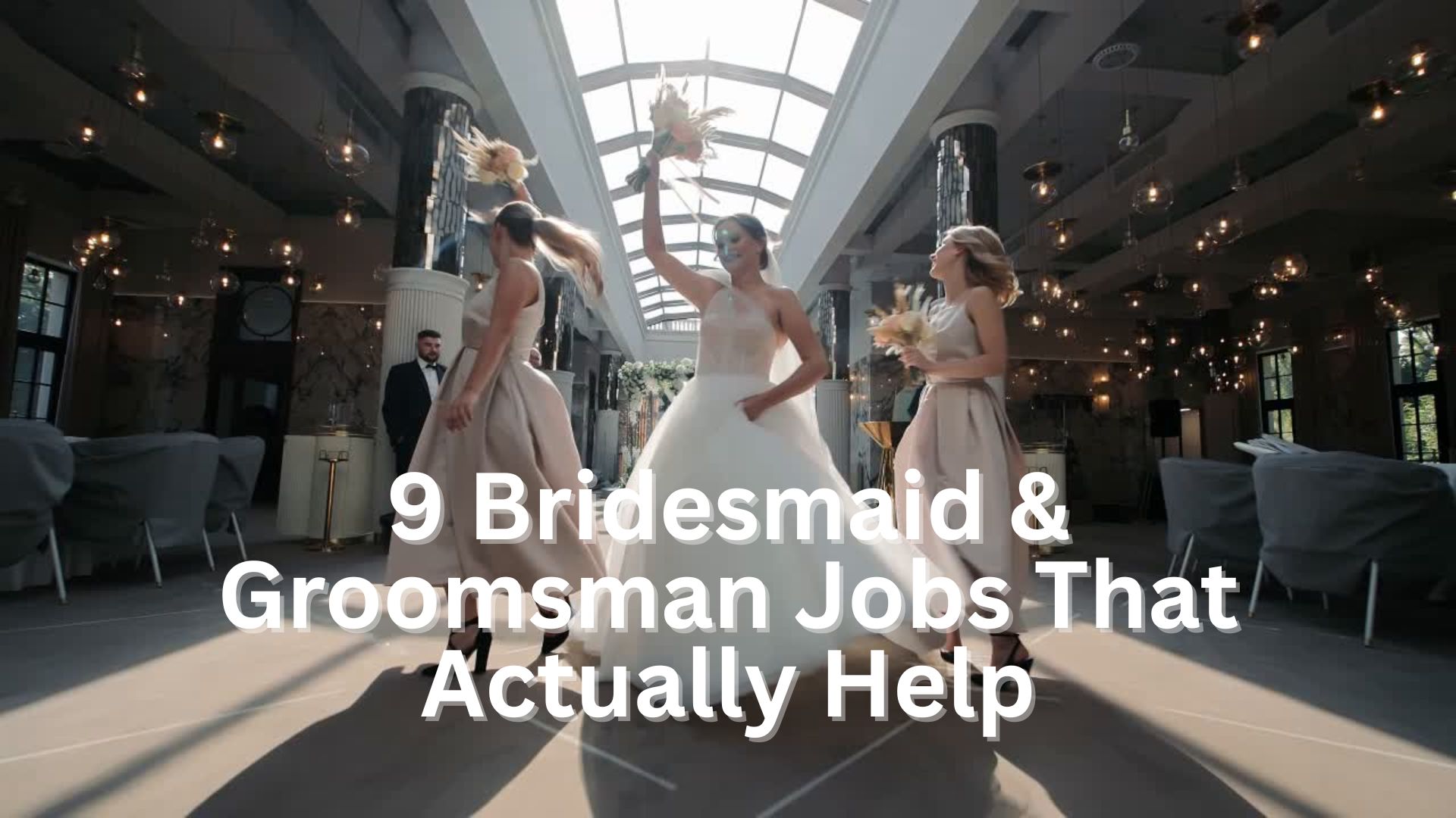 9 Bridesmaid & Groomsman Jobs That Actually Help (Copy/Paste Cards)