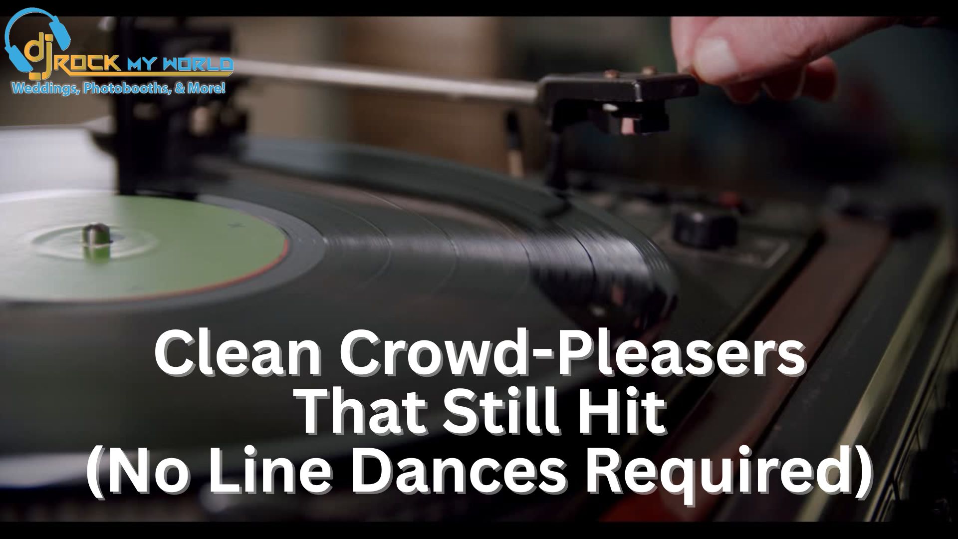 Clean Crowd-Pleasers That Still Hit (No Line Dances Required)