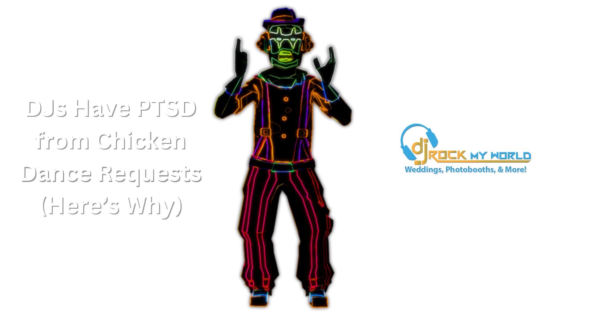 �DJs Have PTSD from Chicken Dance Requests (Here�s Why)