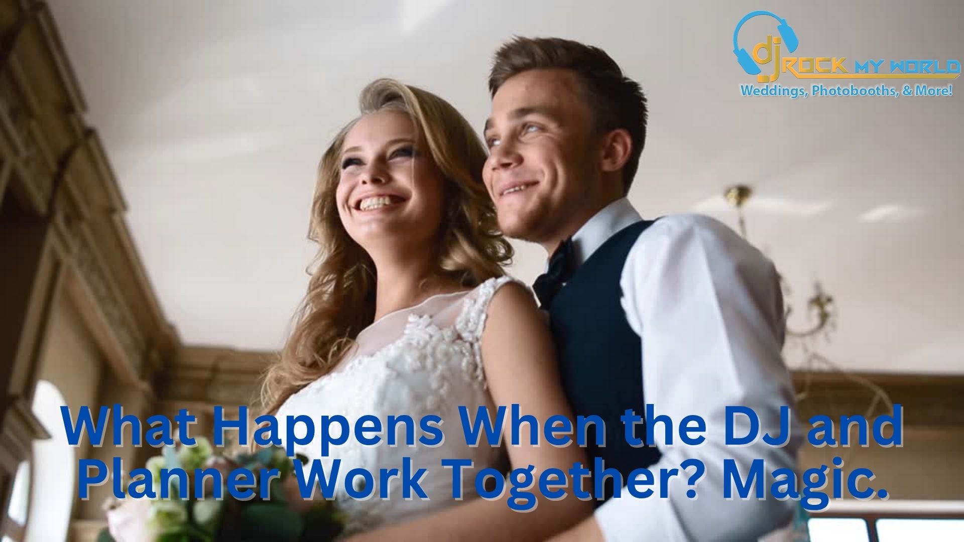 What Happens When the DJ and Planner Work Together? Magic.