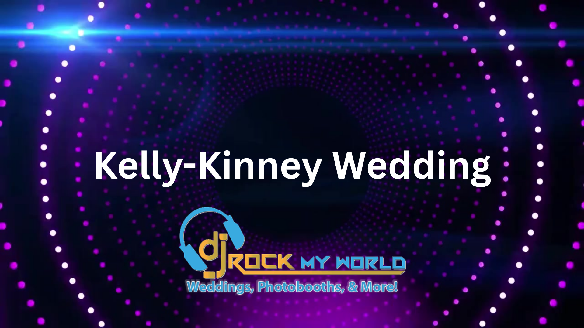 The Kelly-Kinney Wedding – More Videos