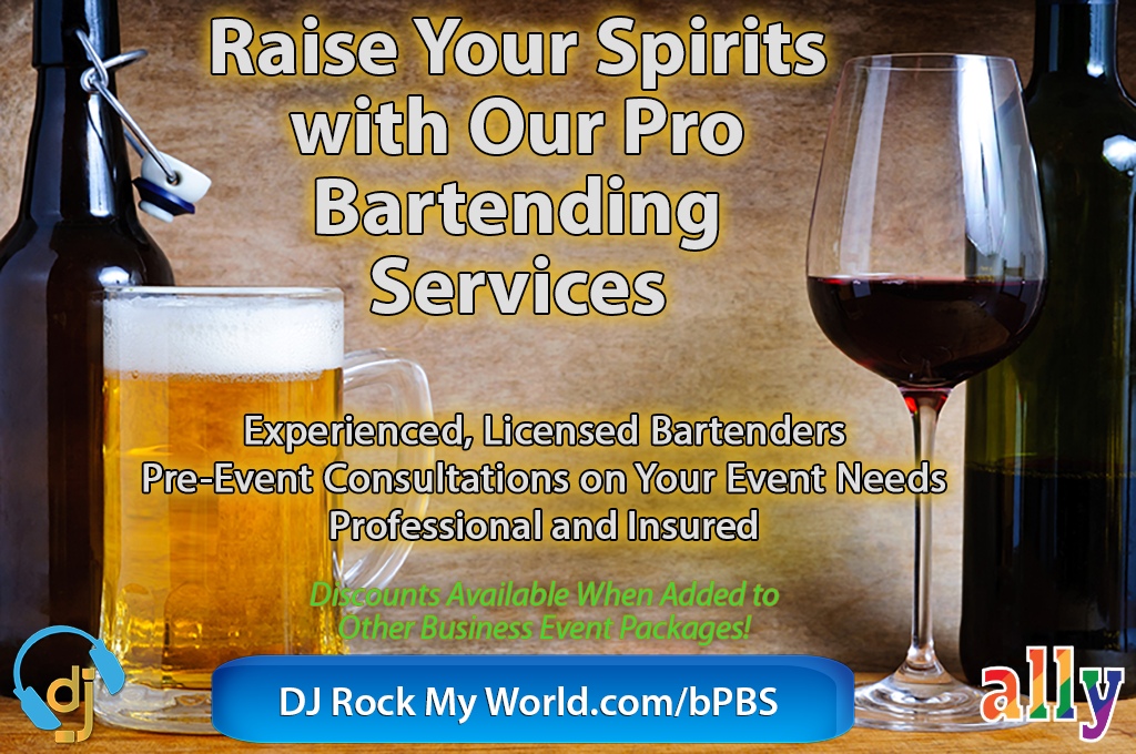 Pro Business Bartending Services - DJ Rock My World.com