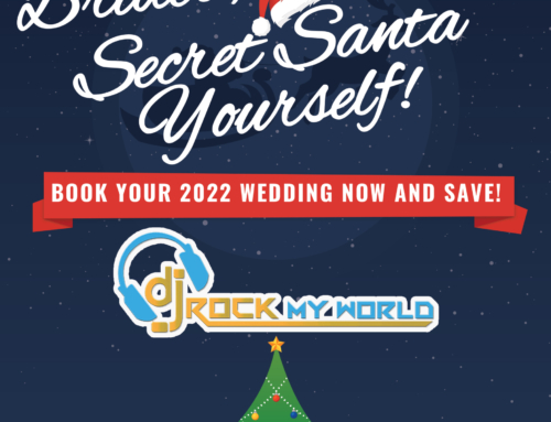 Brides, Secret Santa Yourself TODAY with DJ Rock My World!