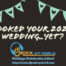 Booked Your 2022 Wedding Yet? - DJ Rock My World.com