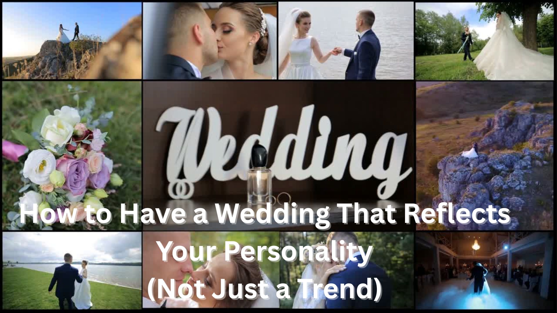 How to Have a Wedding That Reflects Your Personality - Not Just a Trend - DJ Rock My World