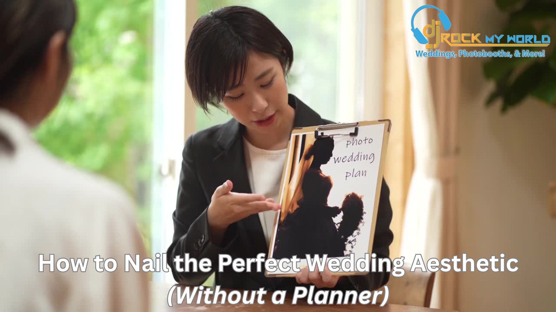 How to Nail the Perfect Wedding Aesthetic Without a Planner - DJ Rock My World