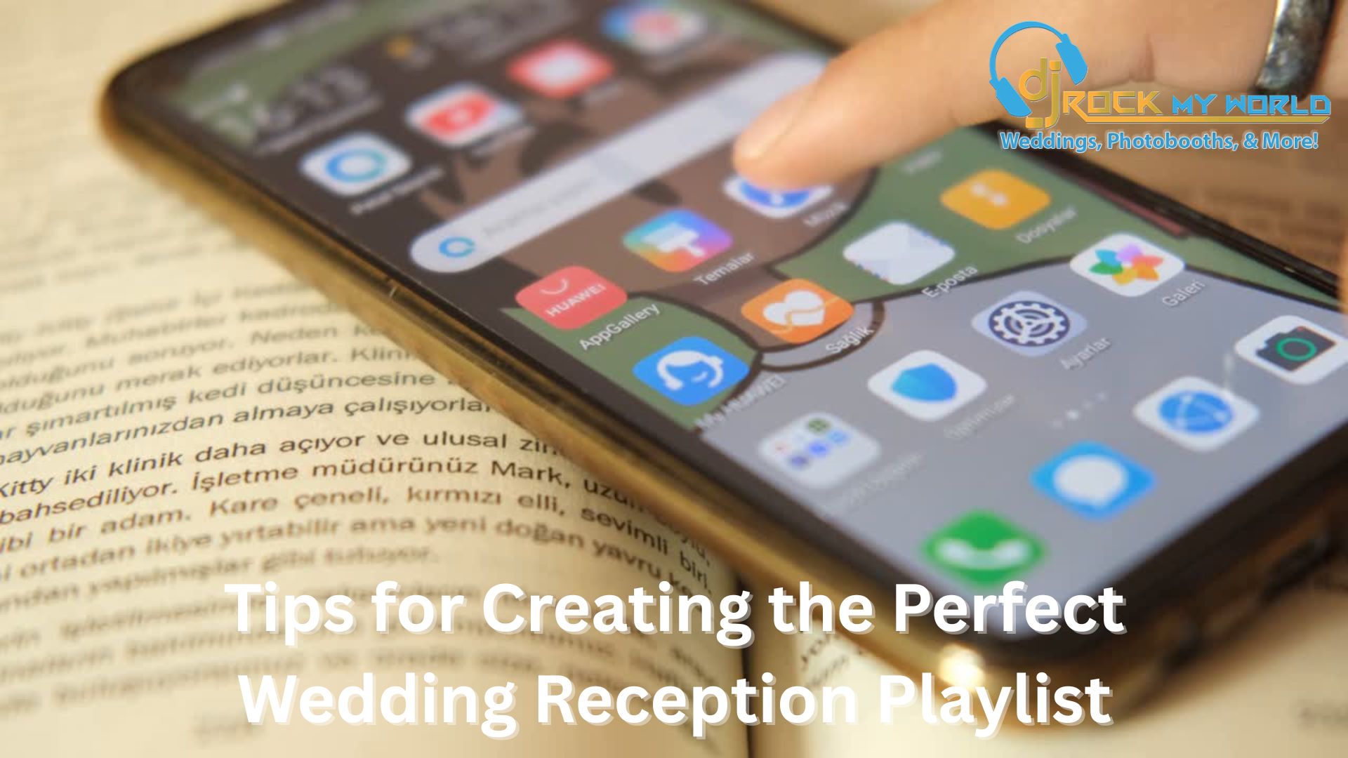 Tips for Creating the Perfect Wedding Reception Playlist - DJ Rock My World