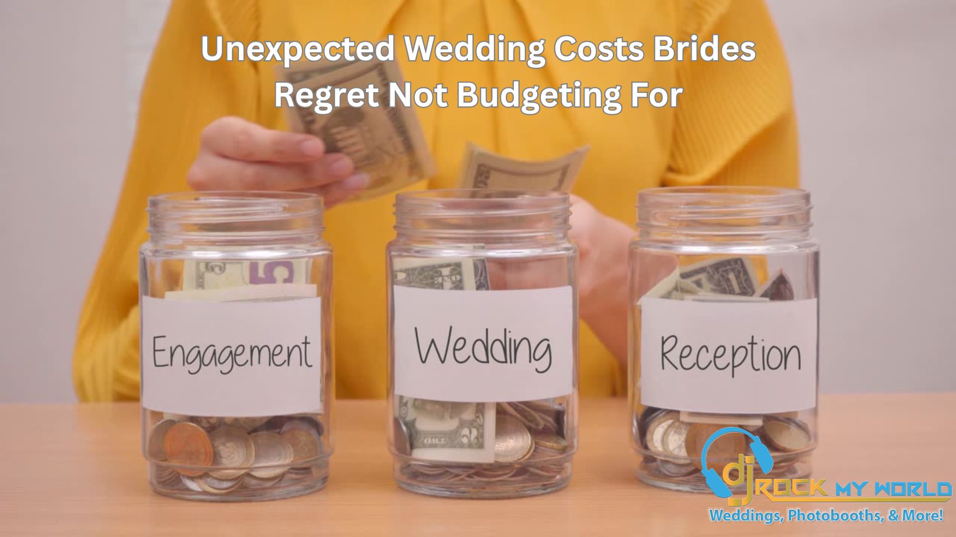 Unexpected Wedding Costs Brides Regret Not Budgeting For - DJ Rock My World